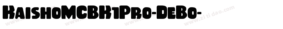 KaishoMCBK1Pro-DeBo字体转换