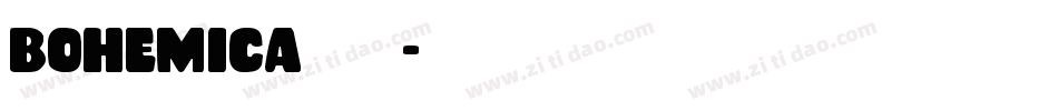 bohemica生成器字体转换
