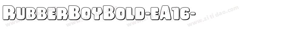 RubberBoyBold-eA16字体转换