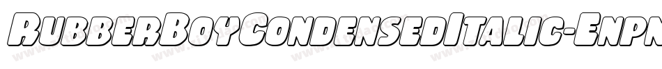RubberBoyCondensedItalic-Enpn字体转换