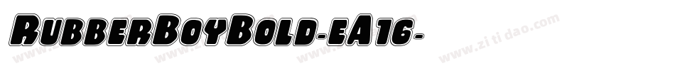 RubberBoyBold-eA16字体转换