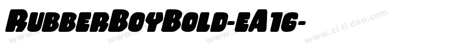 RubberBoyBold-eA16字体转换