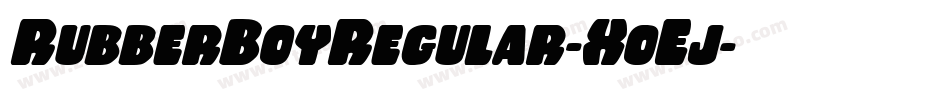 RubberBoyRegular-XoEj字体转换