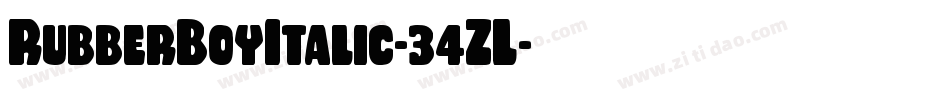 RubberBoyItalic-34ZL字体转换 RubberBoyItalic-34ZL字体转换