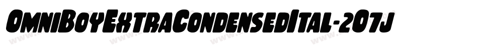 OmniBoyExtraCondensedItal-2O7jw字体转换 OmniBoyExtraCondensedItal-2O7jw字体转换