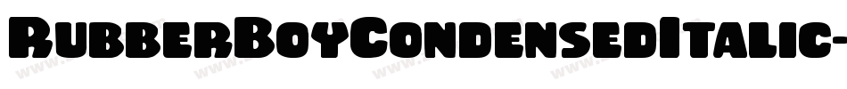 RubberBoyCondensedItalic-Enpn字体转换