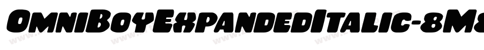 OmniBoyExpandedItalic-8M87B字体转换