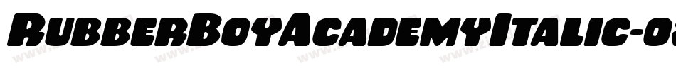 RubberBoyAcademyItalic-0XgR字体转换