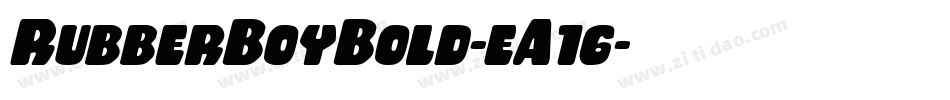 RubberBoyBold-eA16字体转换