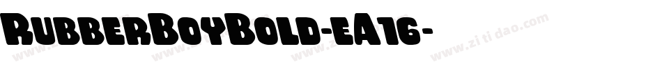 RubberBoyBold-eA16字体转换