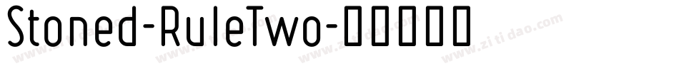 Stoned-RuleTwo字体转换