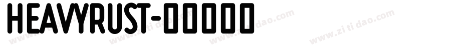 HEAVYRUST字体转换