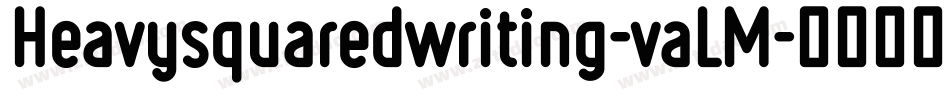 Heavysquaredwriting-vaLM字体转换