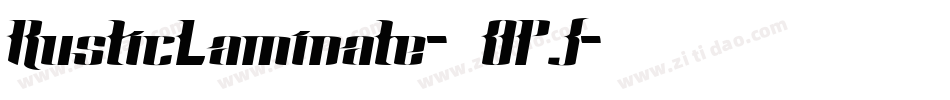 RusticLaminate-8OPJ字体转换