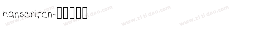 hanserifcn字体转换