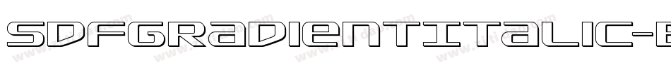 SdfGradientItalic-BKWV字体转换