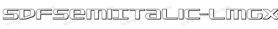SdfSemiItalic-lmgX字体转换