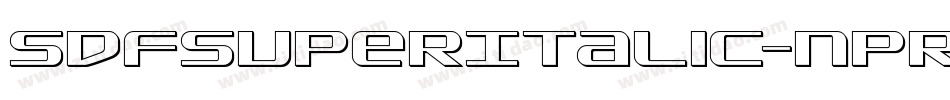 SdfSuperItalic-nPRM字体转换