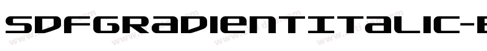 SdfGradientItalic-BKWV字体转换