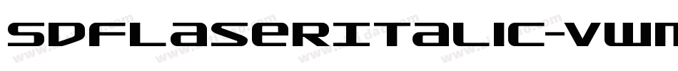 SdfLaserItalic-vWmM字体转换