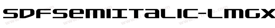 SdfSemiItalic-lmgX字体转换
