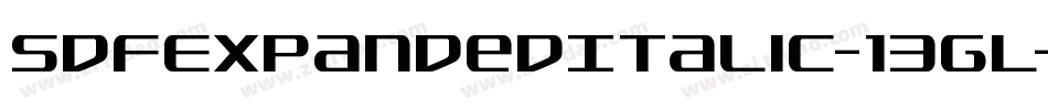SdfExpandedItalic-13GL字体转换