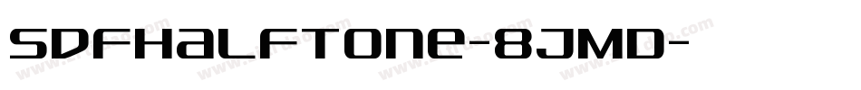 SdfHalftone-8JMD字体转换