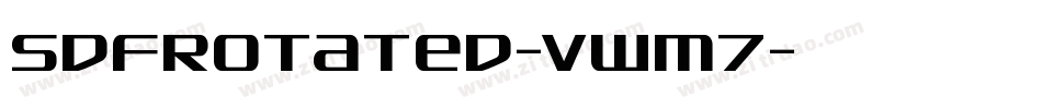 SdfRotated-vWm7字体转换
