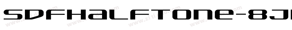 SdfHalftone-8JMD字体转换