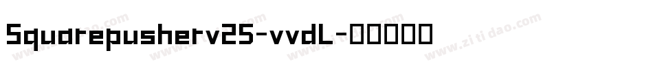 Squarepusherv25-vvdL字体转换