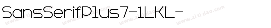 SansSerifPlus7-1LKL字体转换