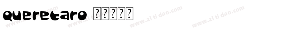 Queretaro字体转换
