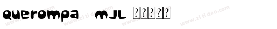 Querompa-3MJL字体转换