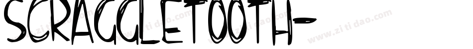 Scraggletooth字体转换