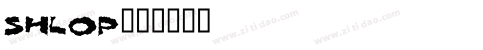 SHLOP字体转换