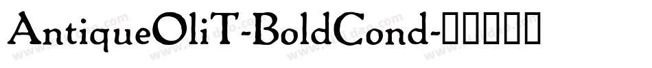 AntiqueOliT-BoldCond字体转换