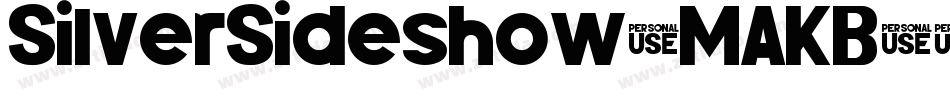 SilverSideshow-MAKB字体转换