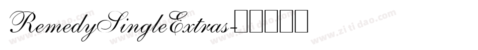 RemedySingleExtras字体转换