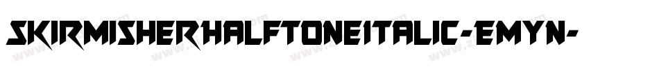 SkirmisherHalftoneItalic-EMYn字体转换