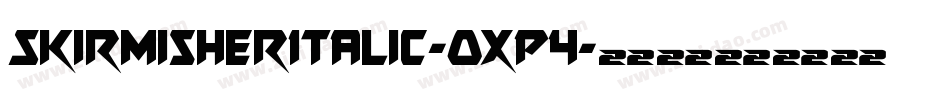 SkirmisherItalic-OXP4字体转换