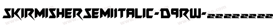 SkirmisherSemiItalic-D9RW字体转换