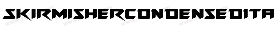 SkirmisherCondensedItalic-ozOa字体转换