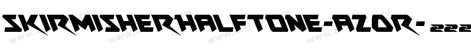 SkirmisherHalftone-azOR字体转换