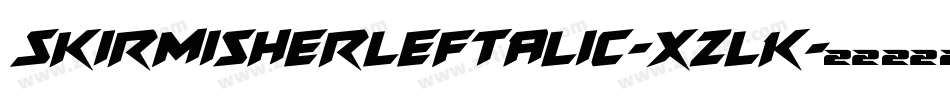 SkirmisherLeftalic-xzlK字体转换