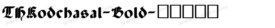 THKodchasal-Bold字体转换