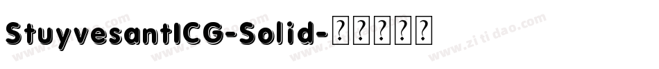 StuyvesantICG-Solid字体转换