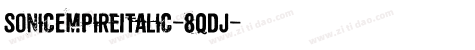 SonicEmpireItalic-8qdJ字体转换