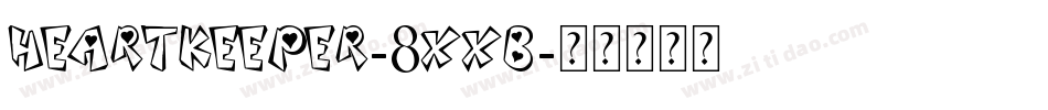 Heartkeeper-8xXB字体转换