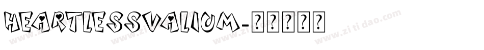 Heartlessvalium字体转换