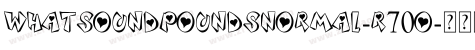 WhatSoundPoundsNormal-R70o字体转换